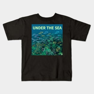 under the sea,blue sea,sea creatures,Turtle, puffer fish, starfish, shrimp, shark, tropical fish, sea horse, seaweed, sardines, squid, crabs, clams Kids T-Shirt